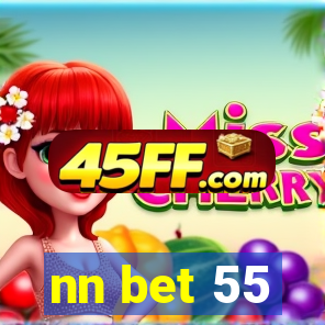 nn bet 55